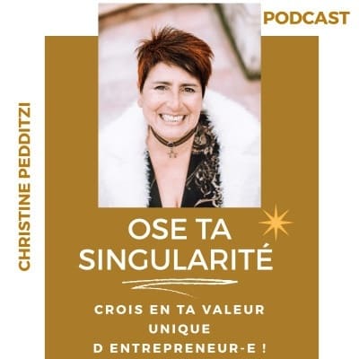 Christine PEDDITZI podcast oste ta singularité coaching